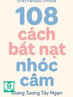 108 Cách Bắt Nạt Nhóc Câm