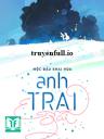 Anh Trai Em Gái - Mộc Đầu Khai Hoa