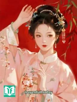 Ba Năm Làm Nha Hoàn Của Túc Vương