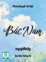 Bắc Nam - Phong Nguyệt Sát Ngã
