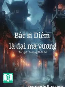 Bác Sĩ Diêm Là Đại Ma Vương