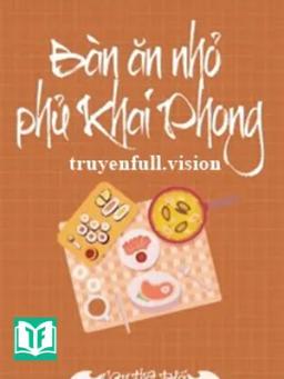 Bàn Ăn Nhỏ Phủ Khai Phong