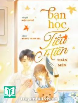 Bạn Học Tiểu Miên Thân Mến