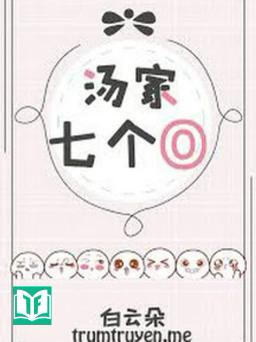 Bảy O Nhà Thang Gia