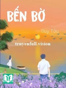 Bến Bờ - Duy Tửu