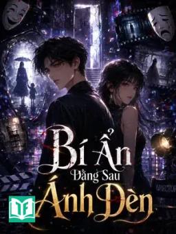 Bí Ẩn Đằng Sau Ánh Đèn