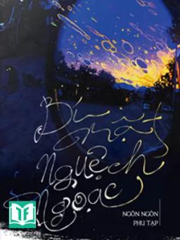 Bí Mật Nguệch Ngoạc - Ngôn Ngôn Phu Tạp