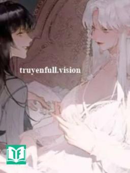 Bị Nam Chủ Vai Ác Mụ Mụ Coi Trọng