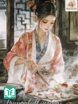 Bỏ Lại Gấm Hoa, Ta Mở Tửu Lâu