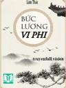 Bức Lương Vi Phi - Lâm Thác