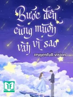 Bước Đến Cùng Muôn Vàn Vì Sao