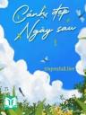 Cảnh Đẹp Ngày Sau - Hà Khuyết