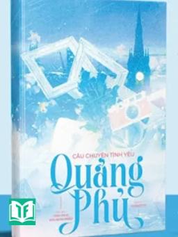 Câu Chuyện Tình Yêu Quảng Phủ