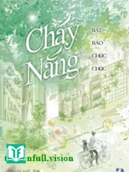 Cháy Nắng - Bát Bảo Chúc Chúc