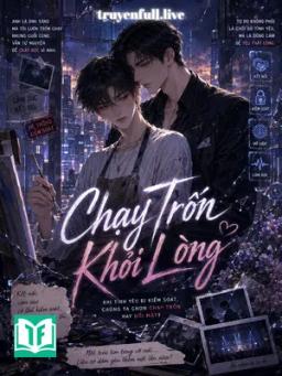 Chạy Trốn Khỏi Lòng
