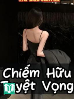 Chiếm Hữu Tuyệt Vọng