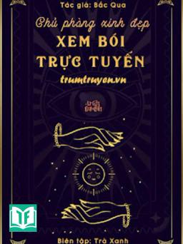 Chủ Phòng Xinh Đẹp, Xem Bói Trực Tuyến