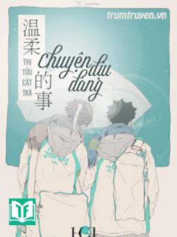 Chuyện Dịu Dàng