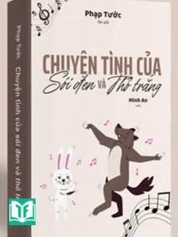 Chuyện Tình Của Sói Đen Và Thỏ Trắng