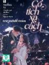 Cổ Tích Xa Cách - Trương Tự