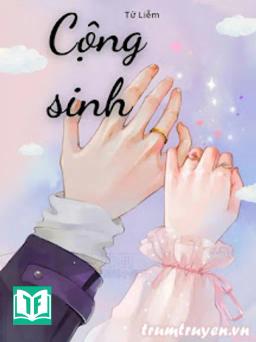 Cộng Sinh - Tử Liễm