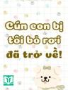 Cún Con Bị Tôi Bỏ Rơi Đã Trở Về