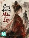Cung Đường Máu Lửa
