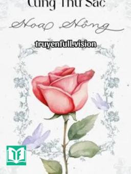 Cùng Thư Sắc Hoa Hồng - Úy Nhĩ Ngật