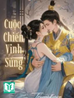 Cuộc Chiến Vinh Sủng - Ốc Lí Đích Tinh Tinh