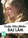 Cuộc Hôn Nhân Sai Lầm