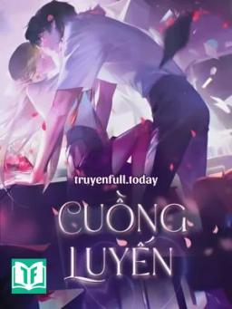 Cuồng Luyến - Bách Xuyên Quy Vị