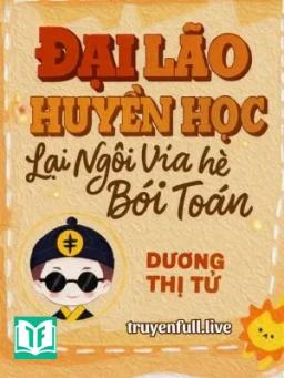 Đại Lão Huyền Học Lại Ngồi Vỉa Hè Bói Toán