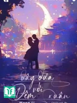 Dây Dưa Với Đêm Xuân - Mang Li