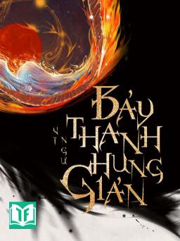 [Dịch] Bảy Thanh Hung Giản (Thất Căn Hung Giản)