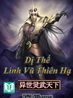 [Dịch] Linh Vũ Thiên Hạ