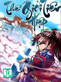 [Dịch] Tiên Hiệp Thế Giới