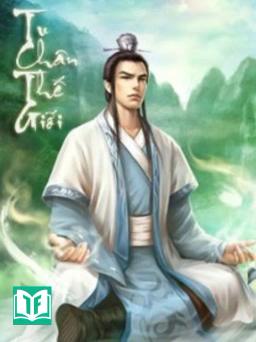 [Dịch]Thế Giới Tu Chân- Sưu tầm