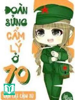 Đoàn Sủng Cẩm Lý Ở 70