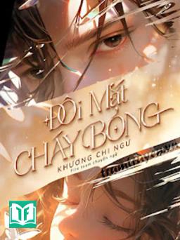 Đôi Mắt Cháy Bỏng