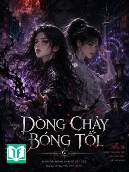 Dòng Chảy Bóng Tối