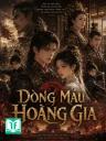 Dòng Máu Hoàng Gia