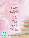 Dựa Vào Làm Ruộng, Ta Có Gia Tài Bạc Triệu