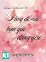 Đừng Để Mất Bạn Gái Đáng Yêu