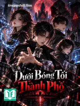 Dưới Bóng Tối Thành Phố