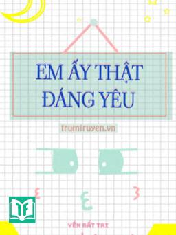 Em Ấy Thật Đáng Yêu