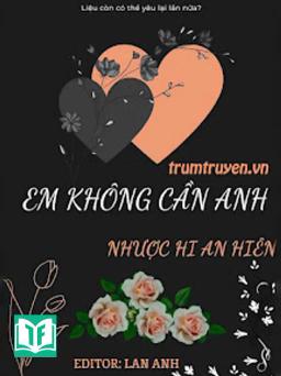 Em Không Cần Anh