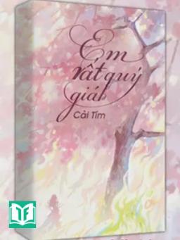 Em Rất Quý Giá - Cải Tím