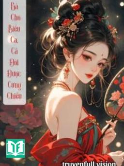 Gả Cho Biểu Ca, Cả Đời Được Cưng Chiều