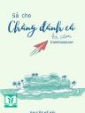 Gả Cho Chàng Đánh Cá Bị Câm