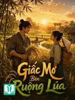 Giấc Mơ Bên Ruộng Lúa